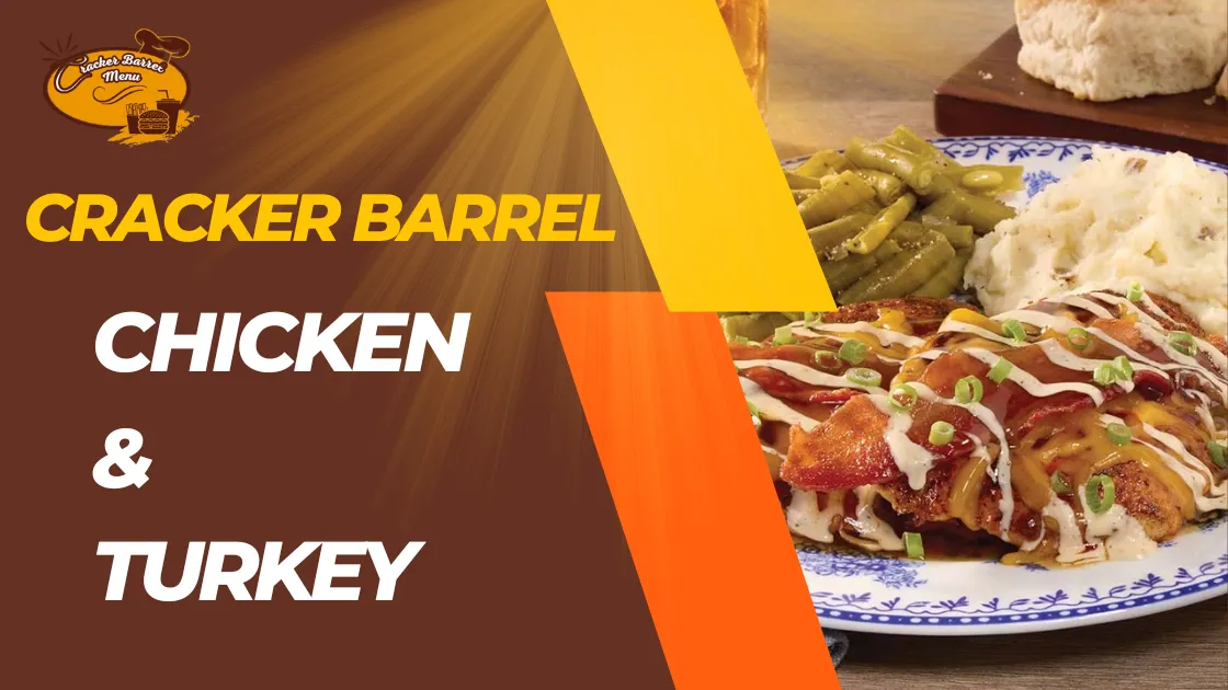 Cracker Barrel Chicken n' Turkey Menu with Prices (USD)