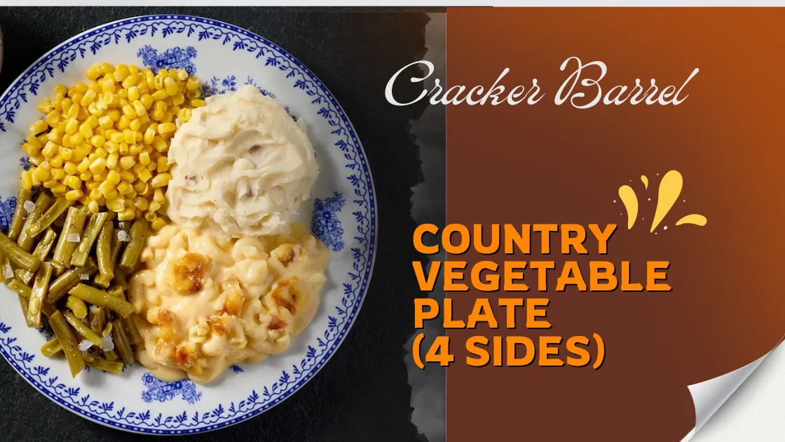 Cracker Barrel Country Vegetable plate menu 2025