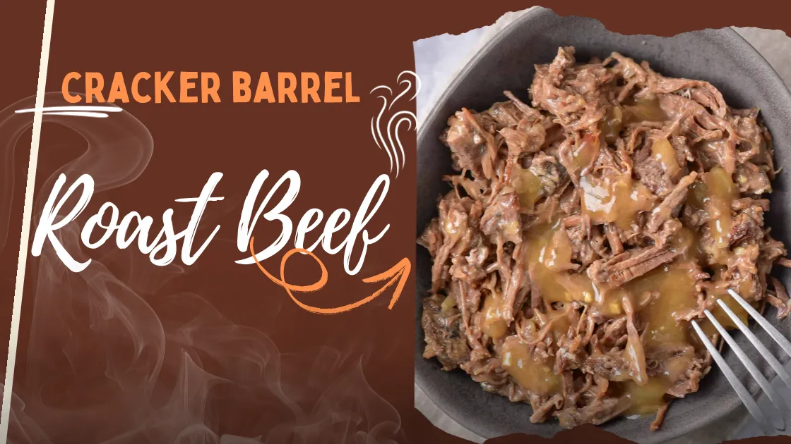 Cracker Barrel Roast Beef Menu