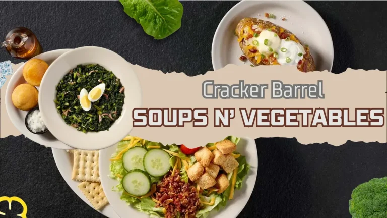 Cracker barrel Soups n Vegetables menu