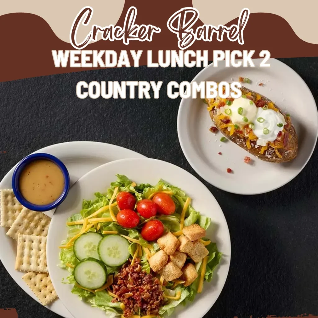 Cracker Barrel Weekday Lunch Pick 2 Country Combo with soup and salad