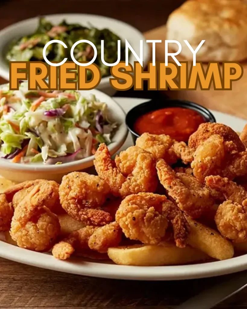 Cracker Barrel Country Fried Shrimp with hushpuppies and fries
