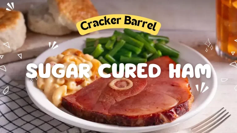 Cracker Barrel Sugar-cured Ham menu