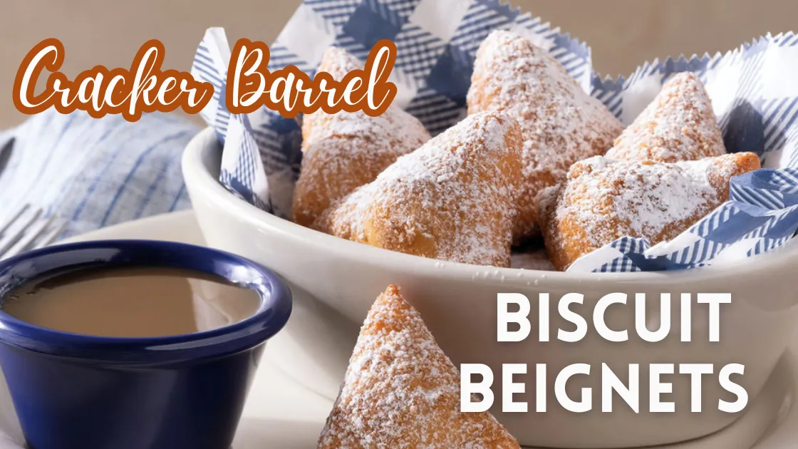 cracker barrel biscuit beignets 2025